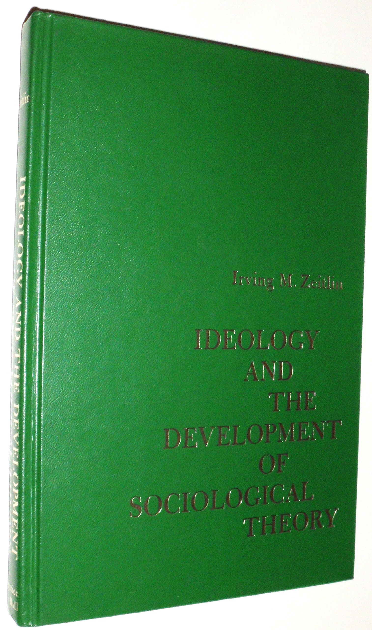 Buy Ideology and the Development of Sociological Theory: Study of the Development of Classical Sociology — BookShops.in