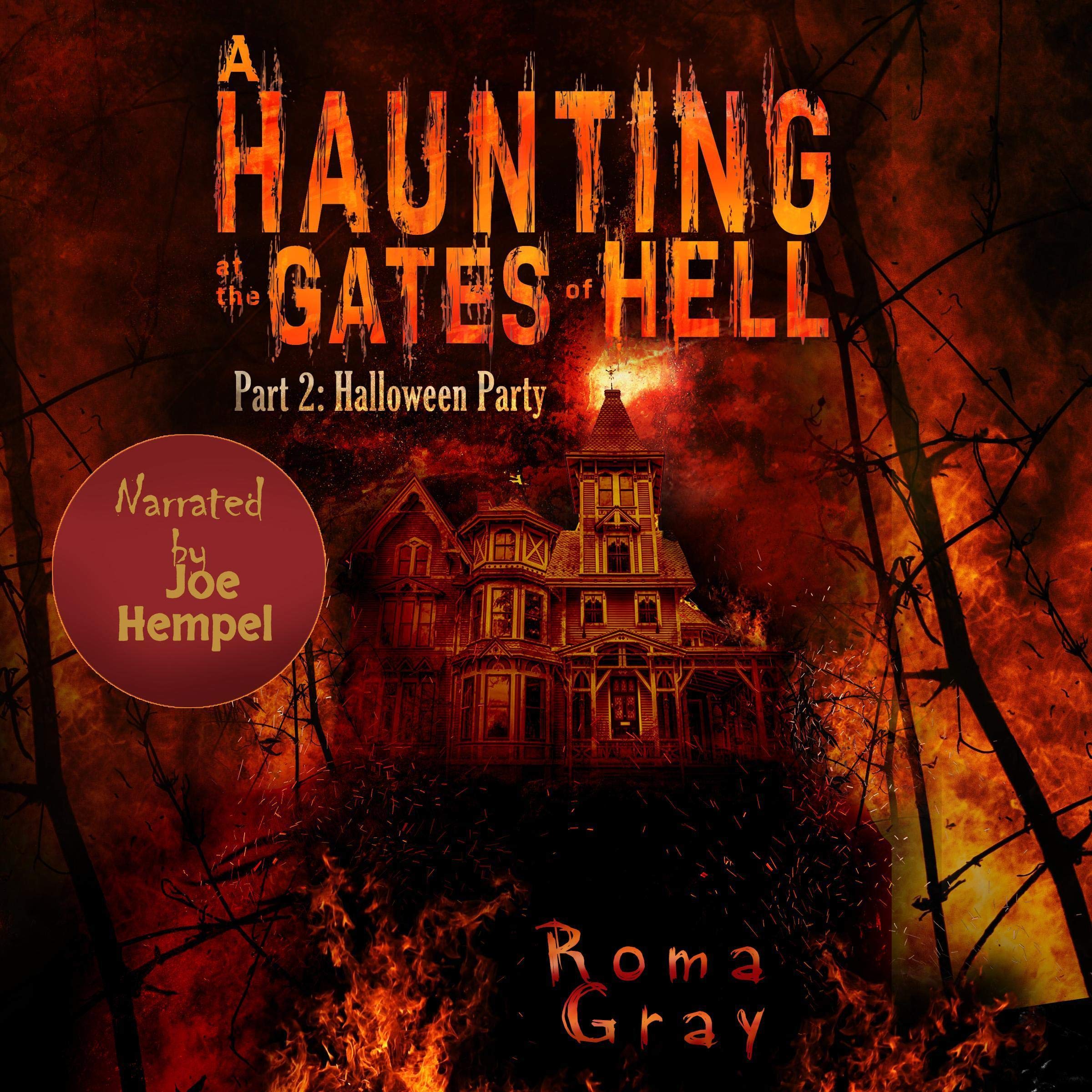 Cover art for A Haunting at the Gates of Hell: Part 2: Halloween Party