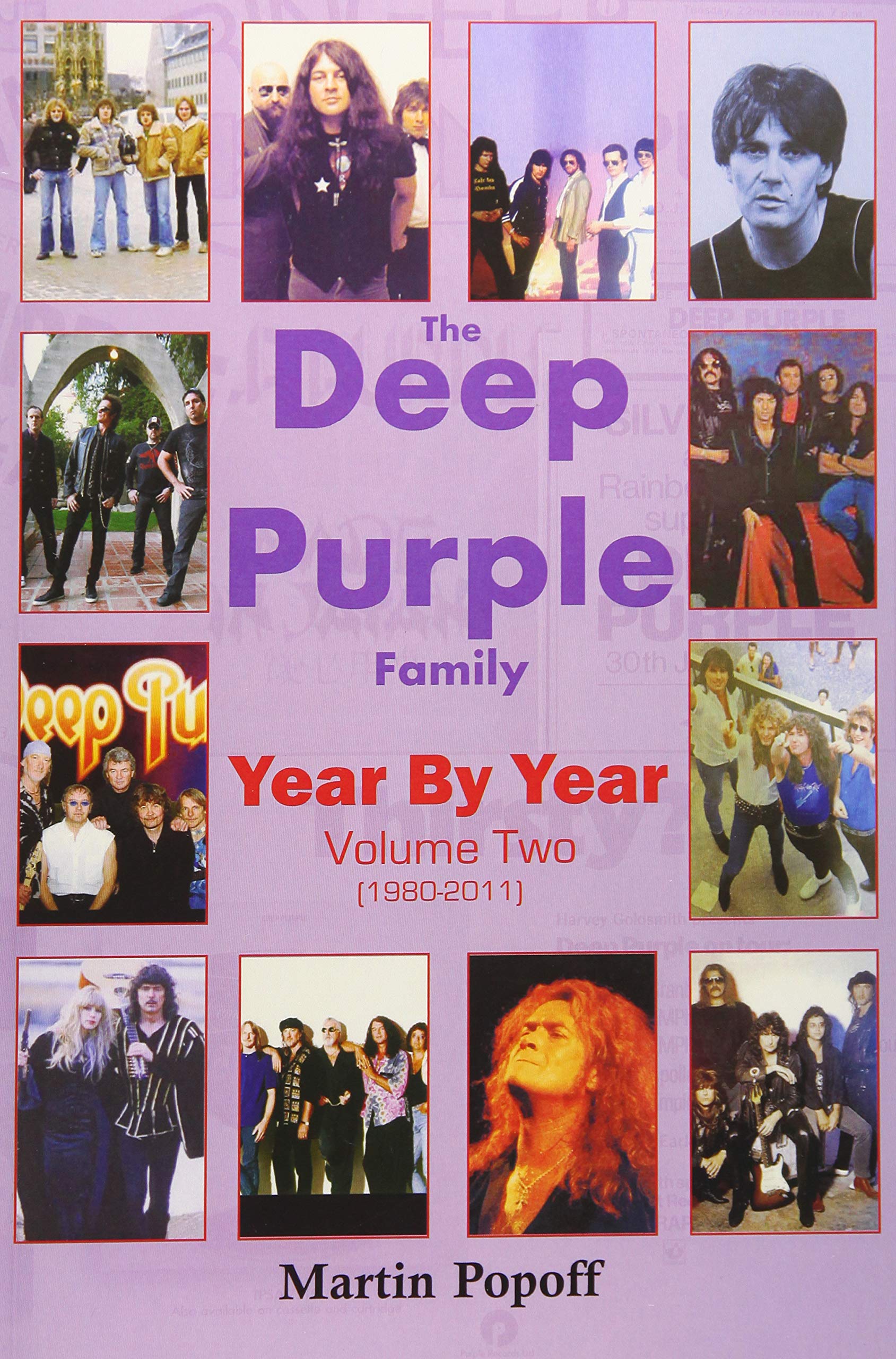 The Deep Purple Family Year By Year: Vol 2 (1980-2011)