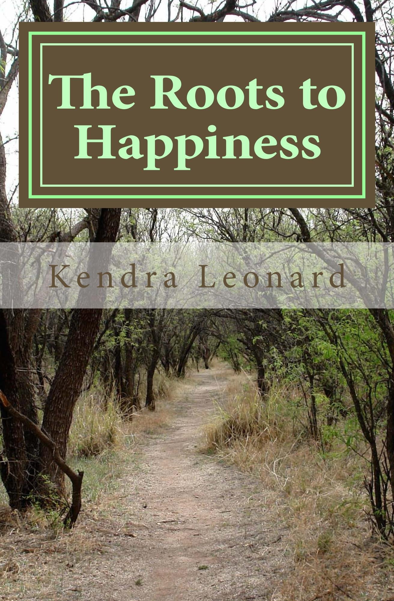 The Roots to Happiness: A Small Book and Journal