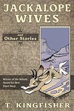 Cover of Jackalope Wives And Other Stories