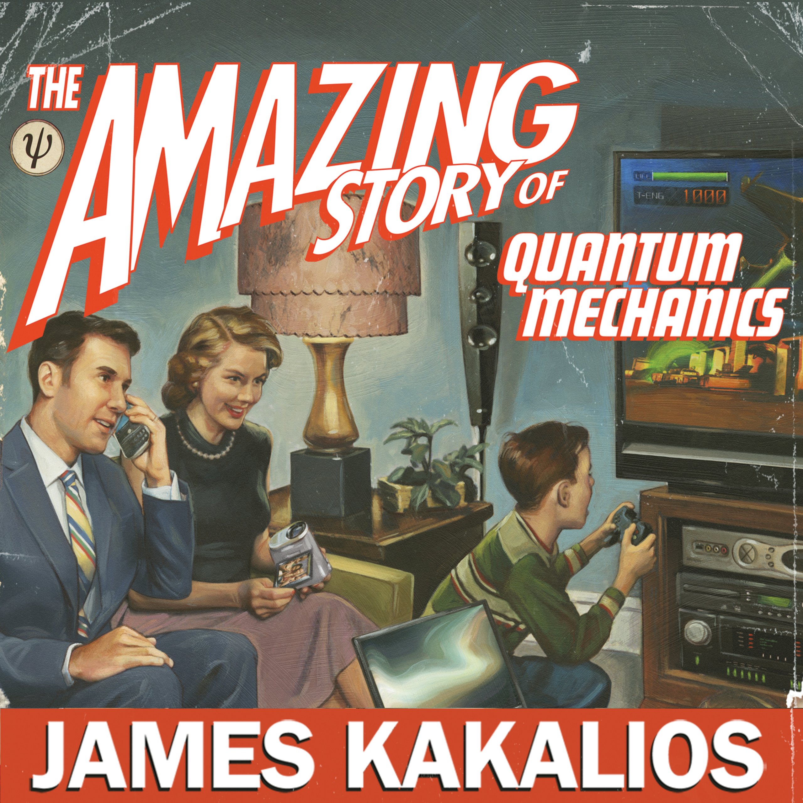 Cover art for The Amazing Story of Quantum Mechanics