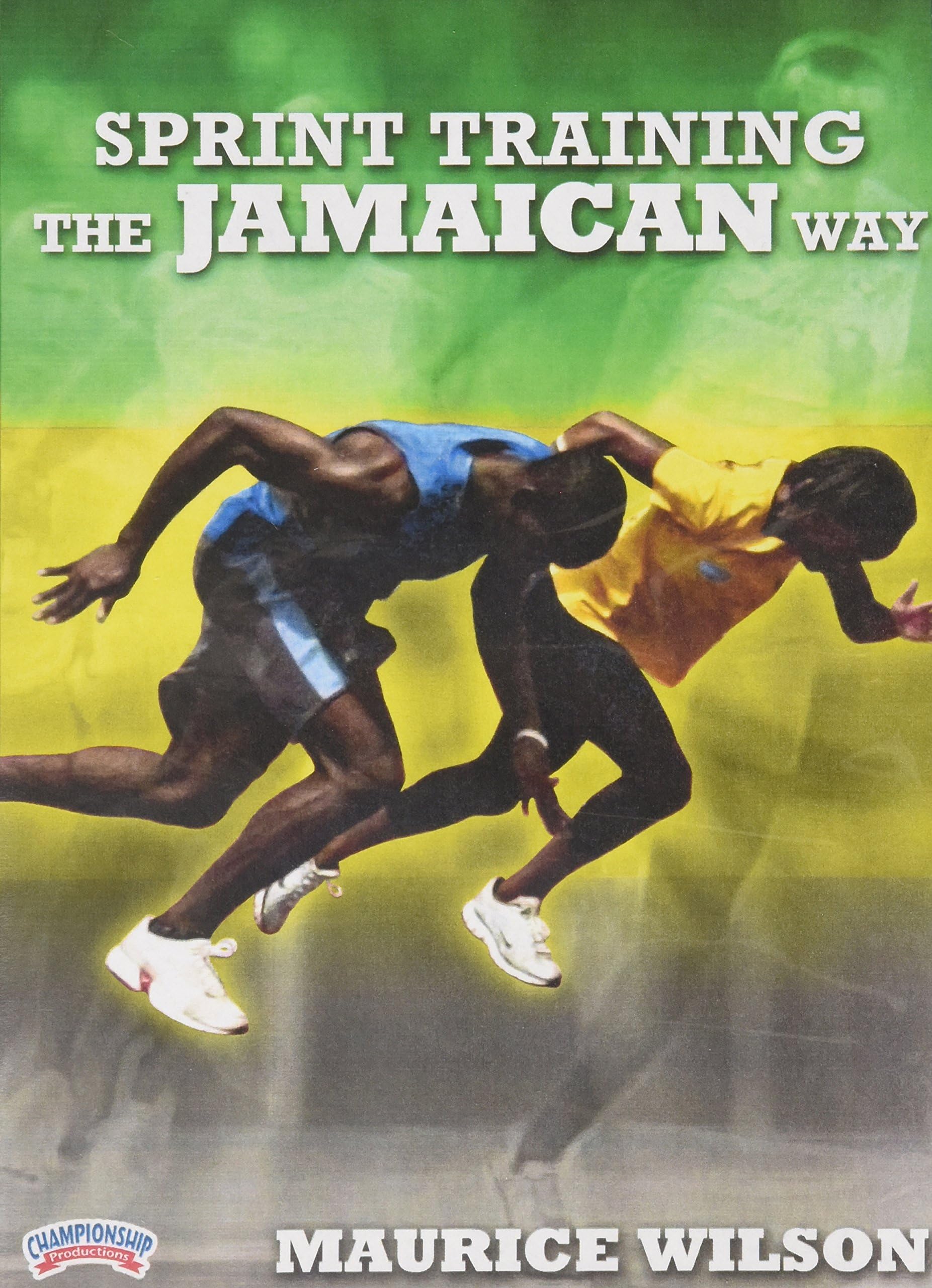 Maurice Wilson: Sprint Training the Jamaican Way (DVD)