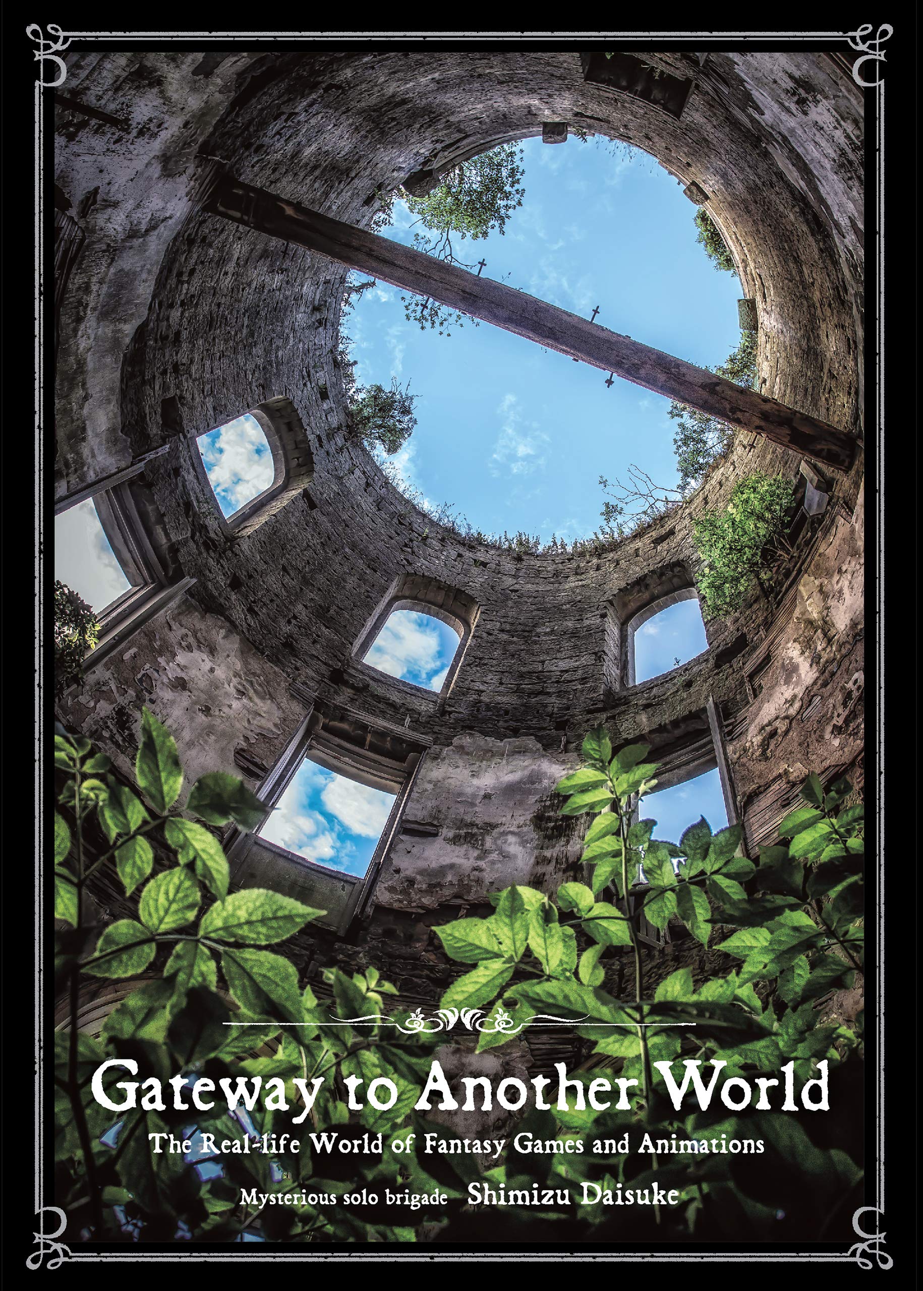 Gateway to Another World livre fantasy animation lieux réels artbook