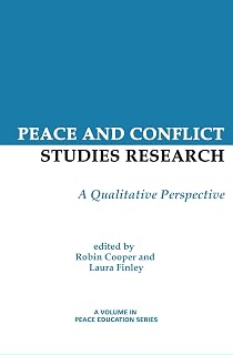 Peace and Conflict Studies Research: Qualitative Methods Guide by Robin Cooper | Essential for Students & Researchers
