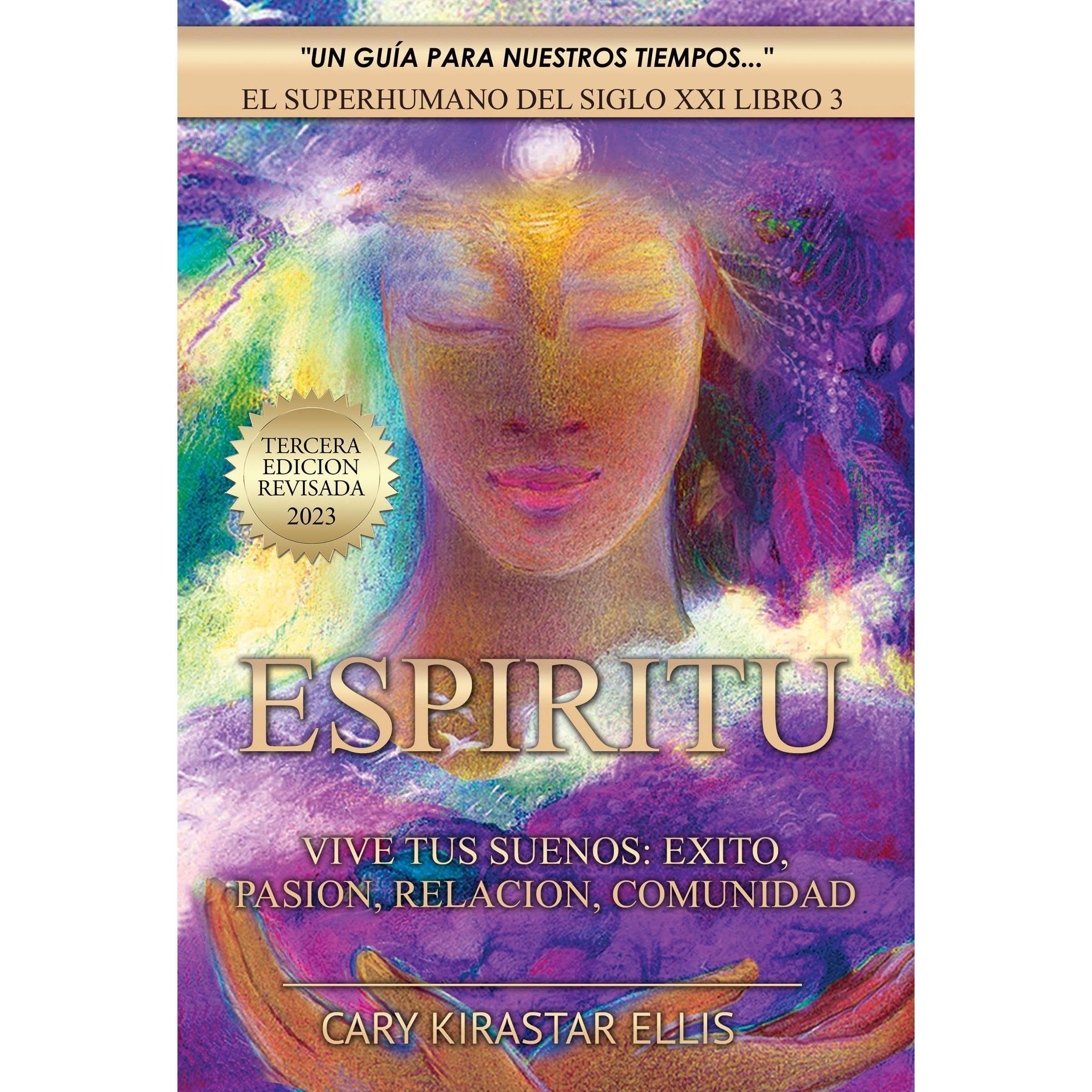 EL SUPERHUMANO DEL SIGLO XXI Libro 3 ESPÍRITU