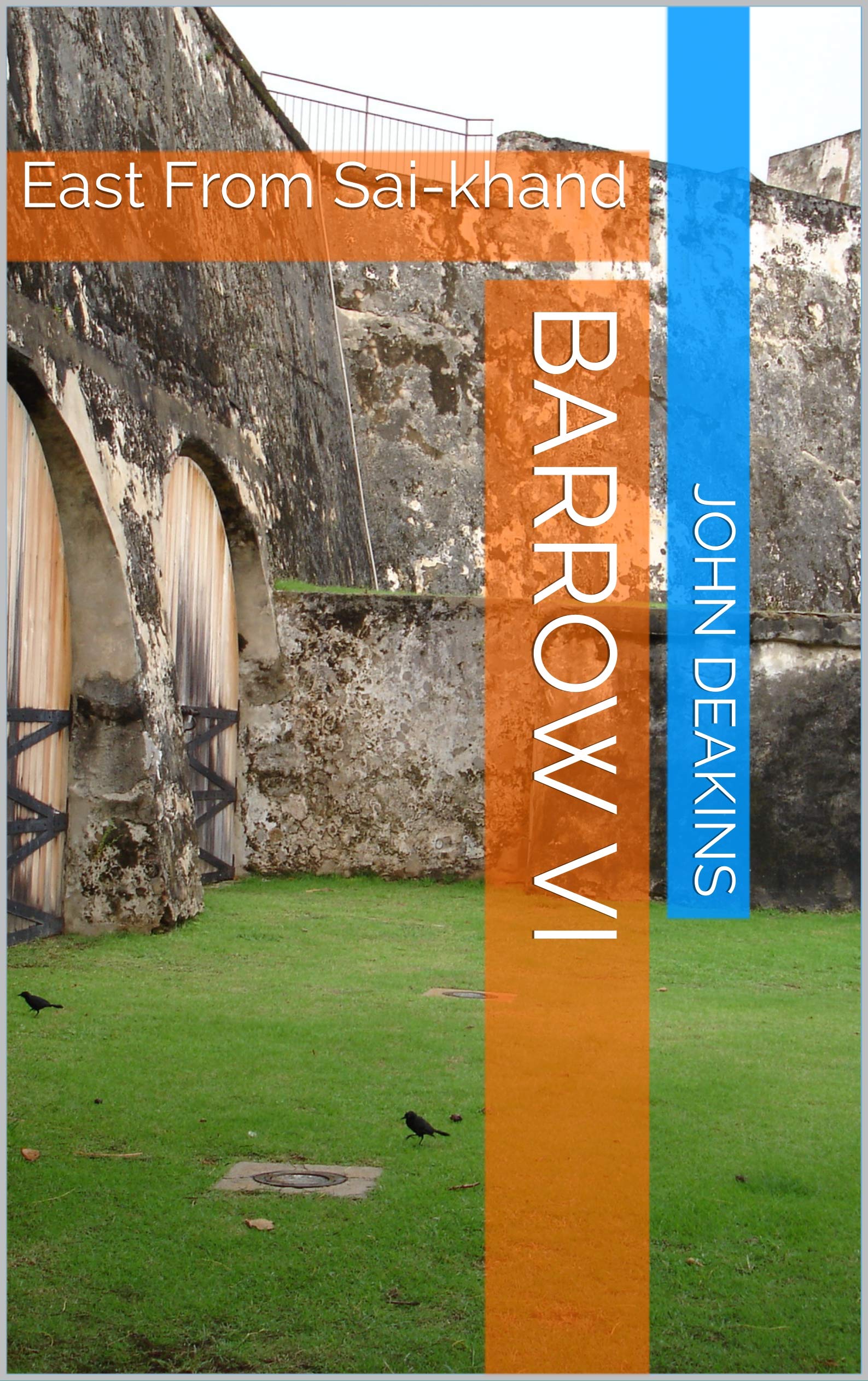 Cover of Barrow VI: East from Sai-khand