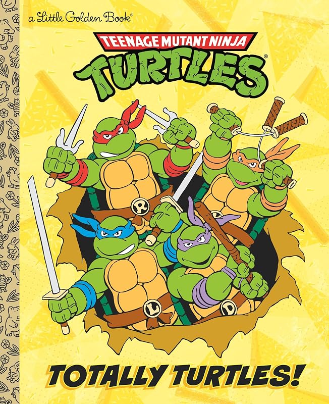 Totally Turtles! (Tortugas Ninja Mutantes Adolescentes) (Pequeño Libro Dorado)