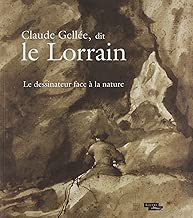 Download Claude Gellée, dit le Lorrain : Le dessinateur face à la nature PDF