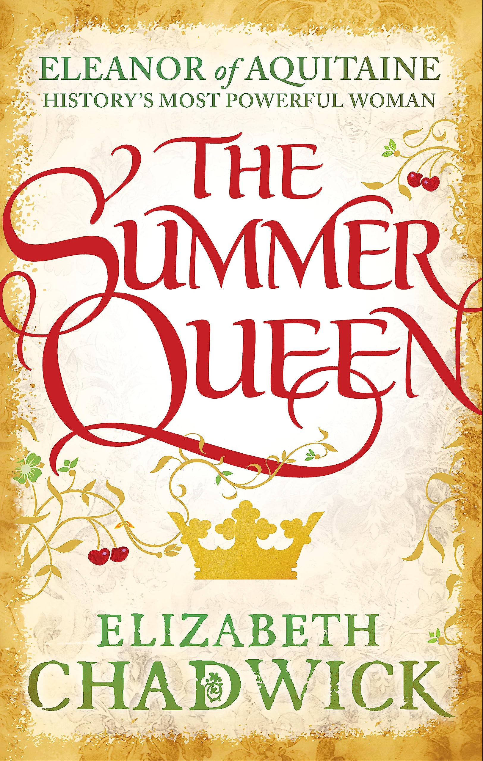The Summer Queen,Elizabeth Chadwick