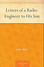 Letters of a Radio-Engineer to His Son