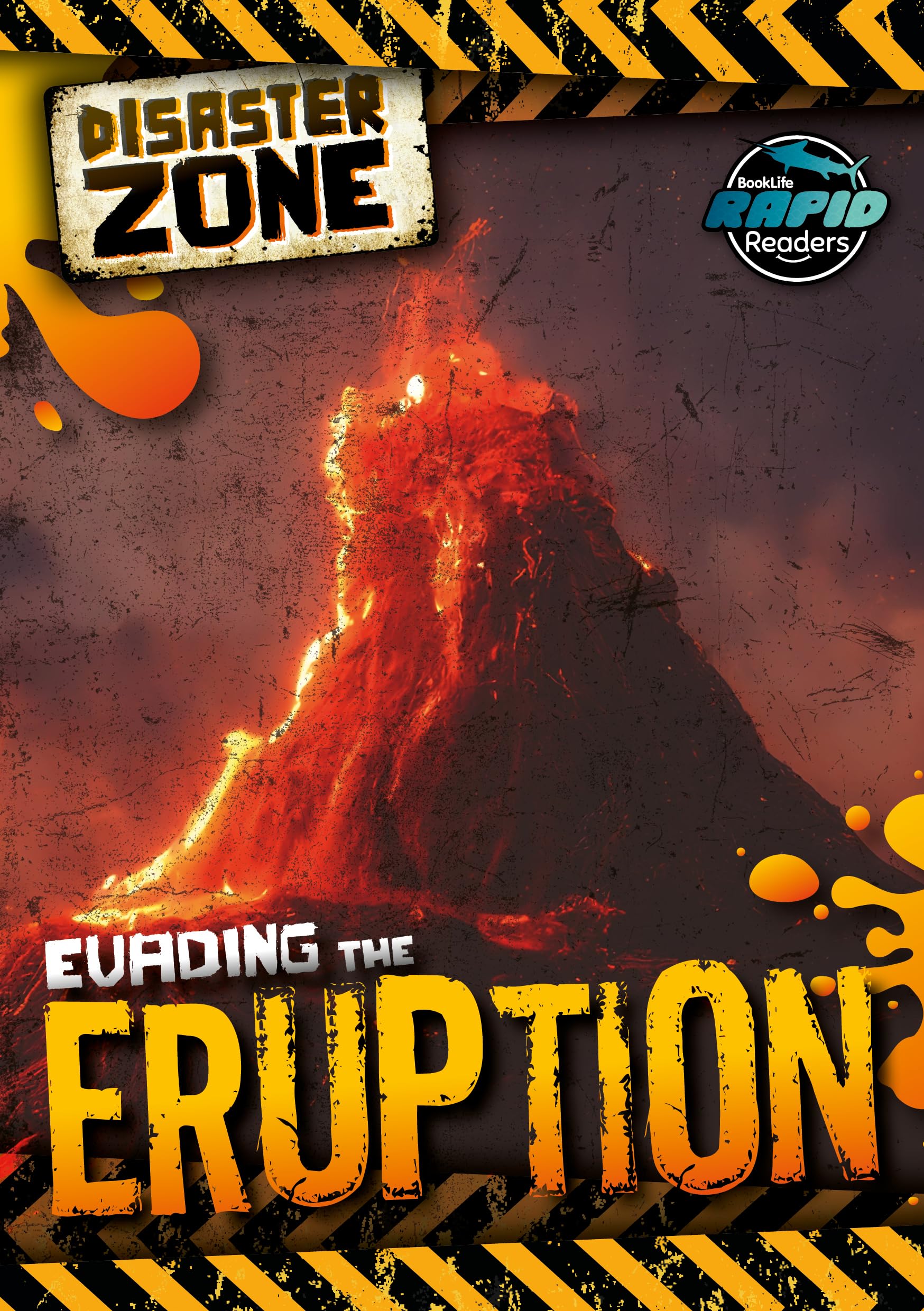 Evading the Eruption (Disaster Zone)