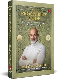 The Prosperity Code: The Spiritual Science of Wealth, Success, and Power Price In India