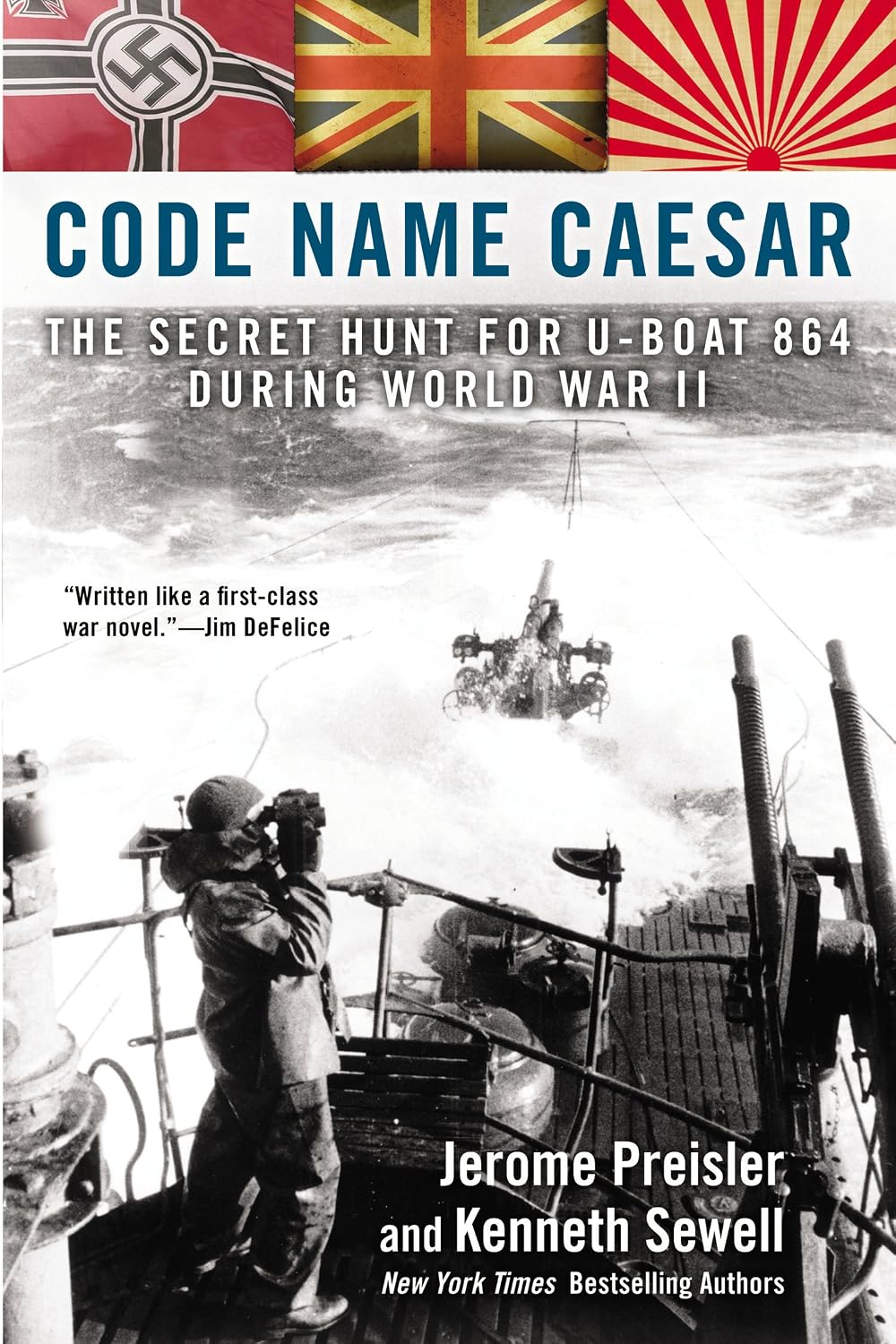 Code Name Caesar: The Secret Hunt for U-Boat 864 During World War II