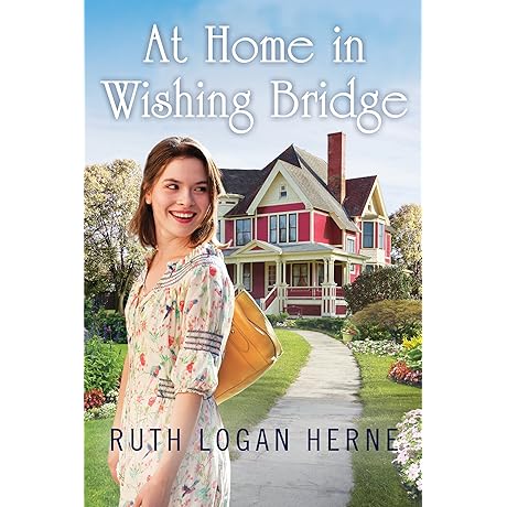 At Home in Wishing Bridge: A Novel of an American Family