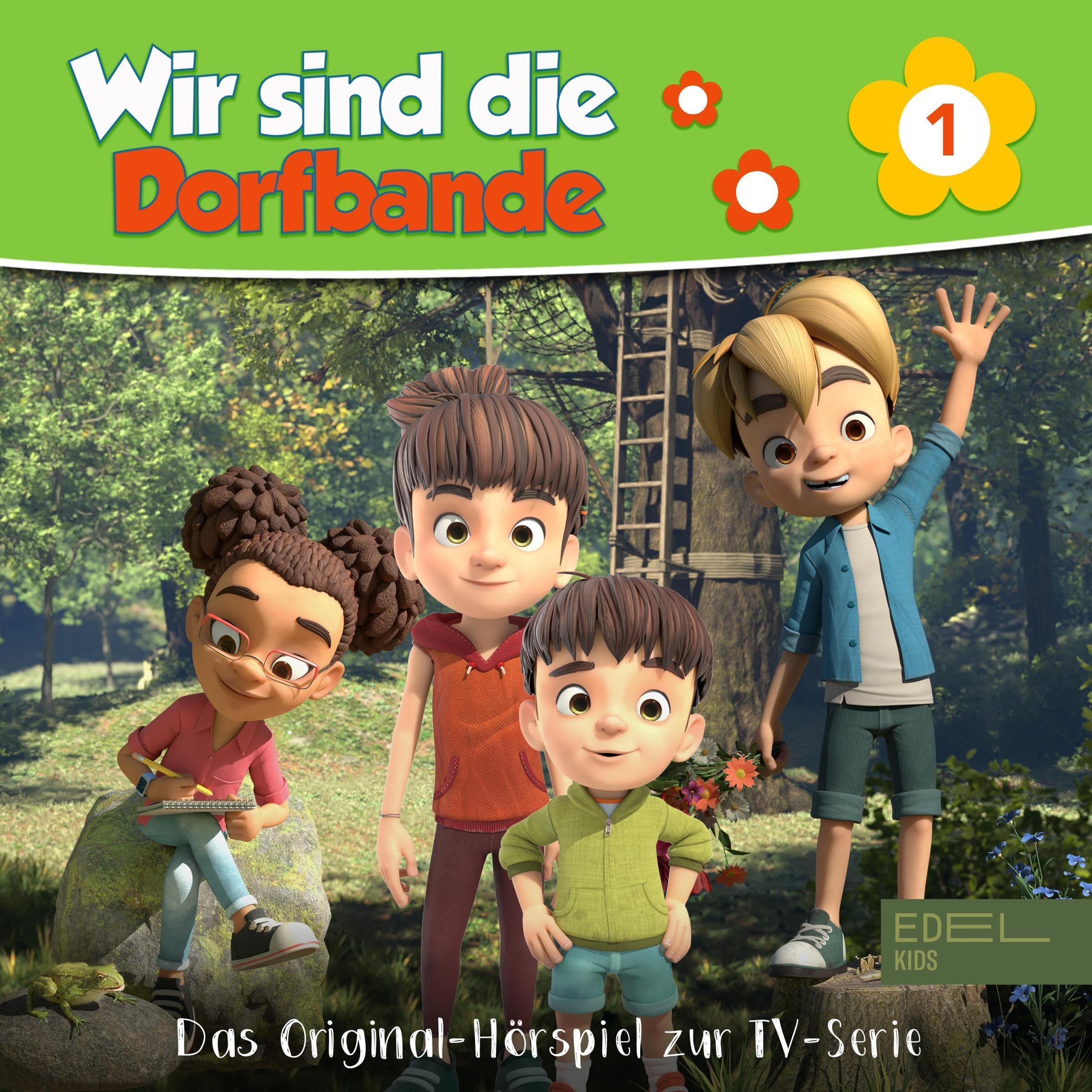 Wir sind die Dorfbande. Das Original-Hörspiel zur TV-Serie
