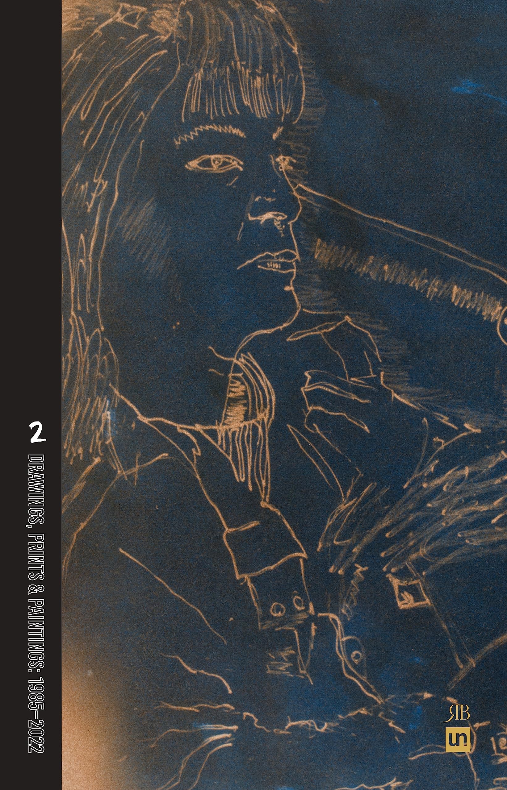 Shadows of Love, Shadows of Loneliness: Volume Two: Drawings, Prints & Paintings: 1980-2020: 2
