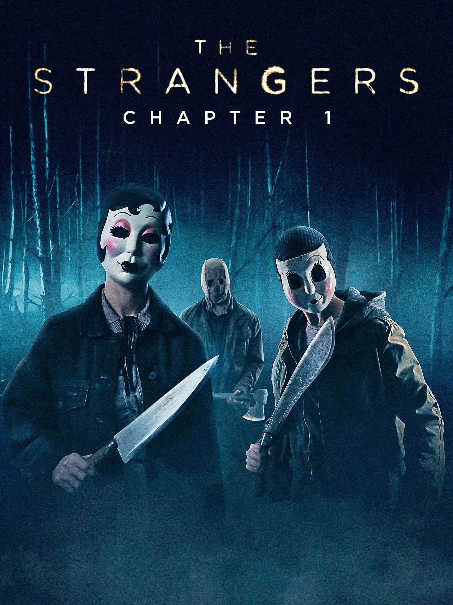 The Strangers: Chapter 1