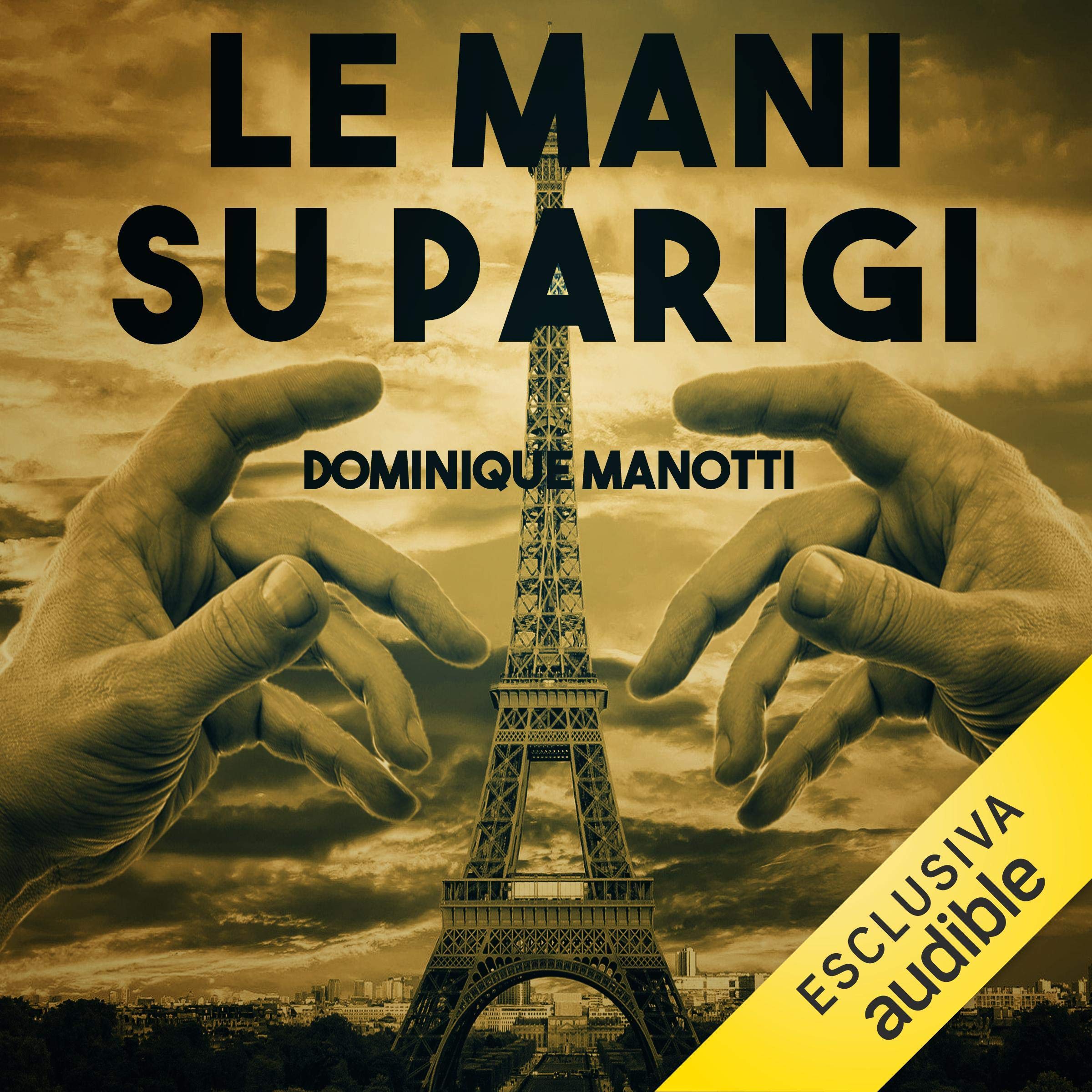 Le mani su Parigi