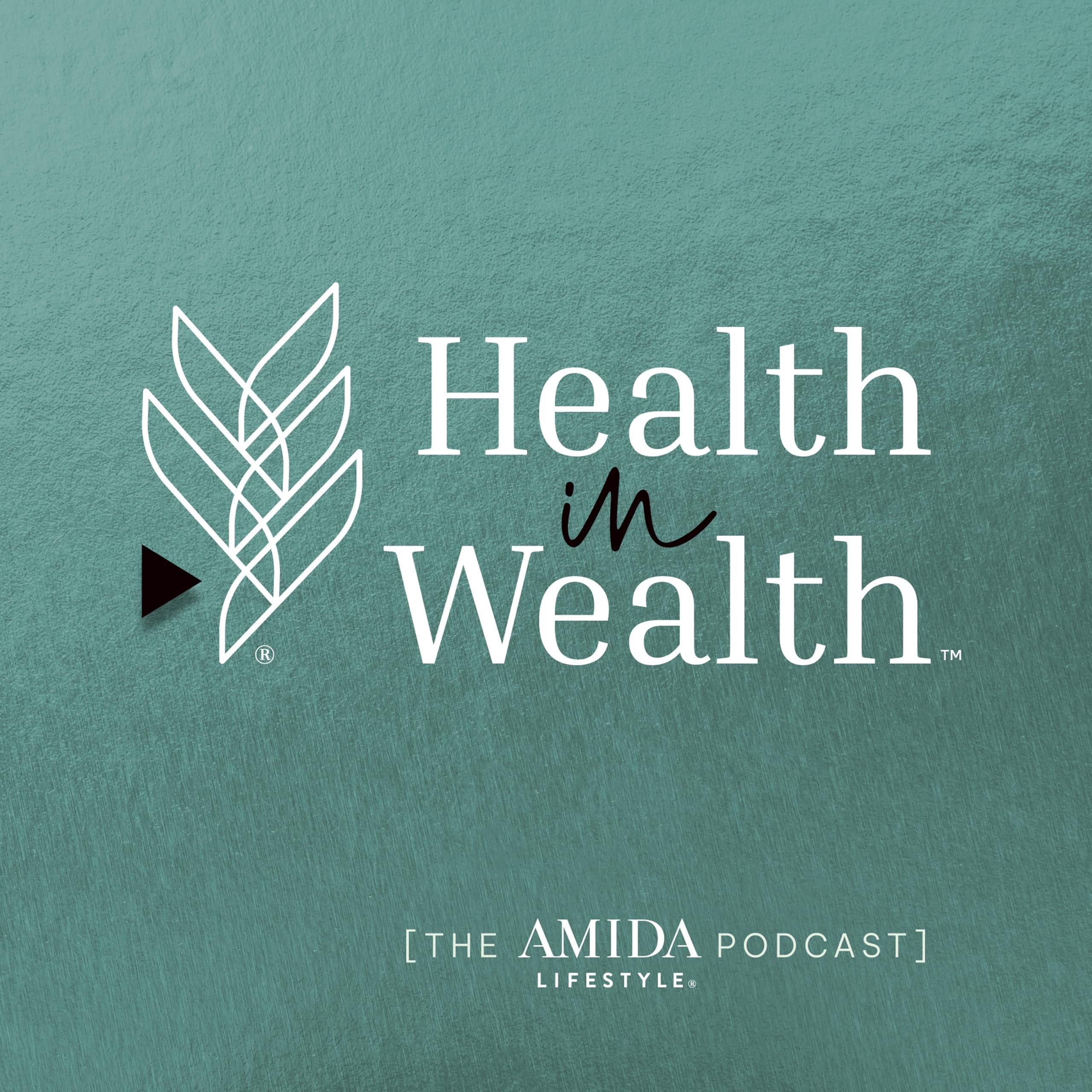 Health in Wealth®