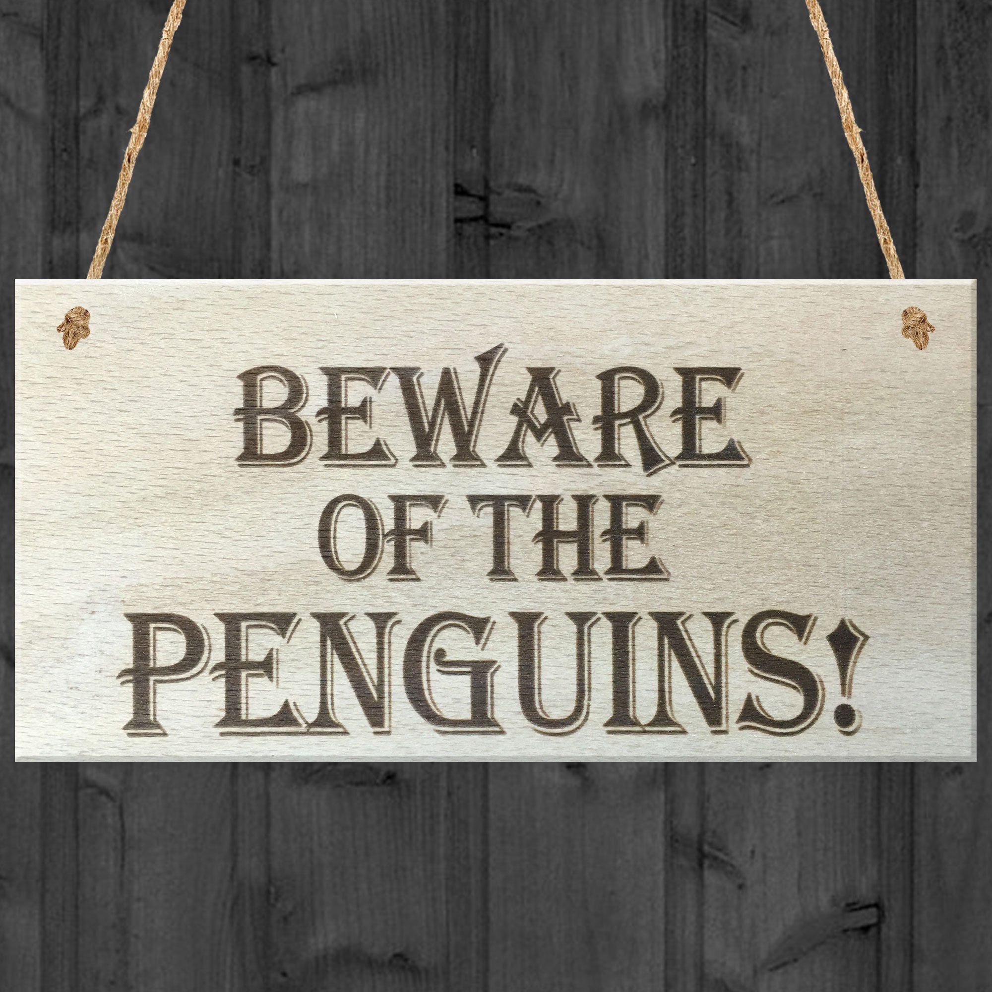 Red Ocean Beware Of The Penguins Wooden Hanging Shabby Chic Plaque Gift