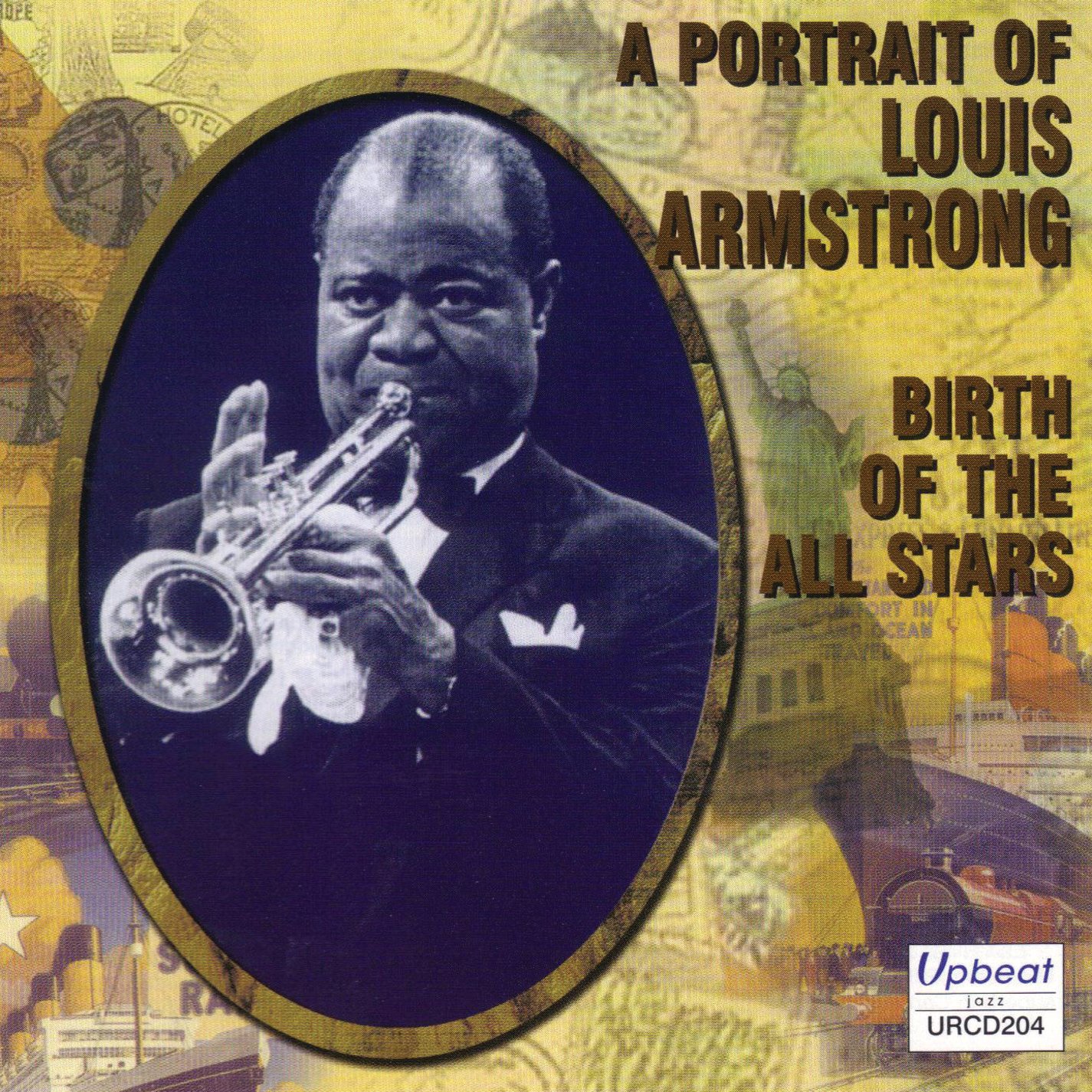 Louis Armstrong Birth Of The Allstars CD New 501812120424