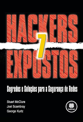 Hackers Expostos: Segredos e Soluções para a Segurança de Redes