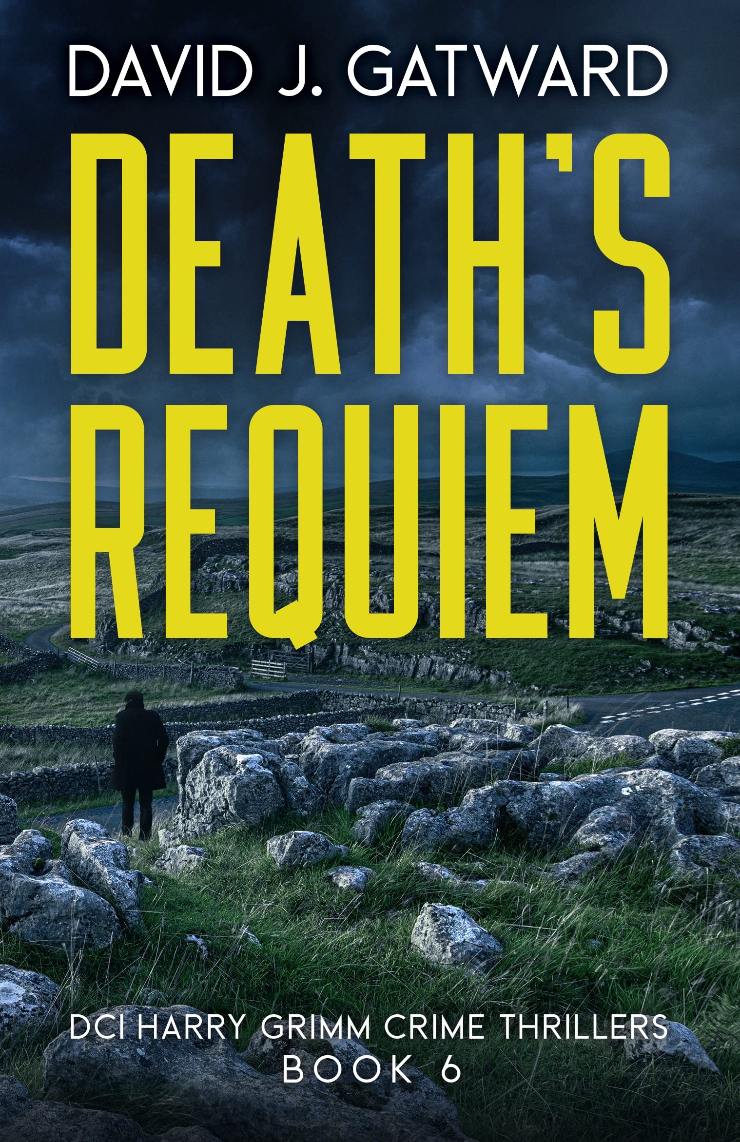 Death's Requiem: A Yorkshire Murder Mystery (DCI Harry Grimm Crime Thrillers Book 6)