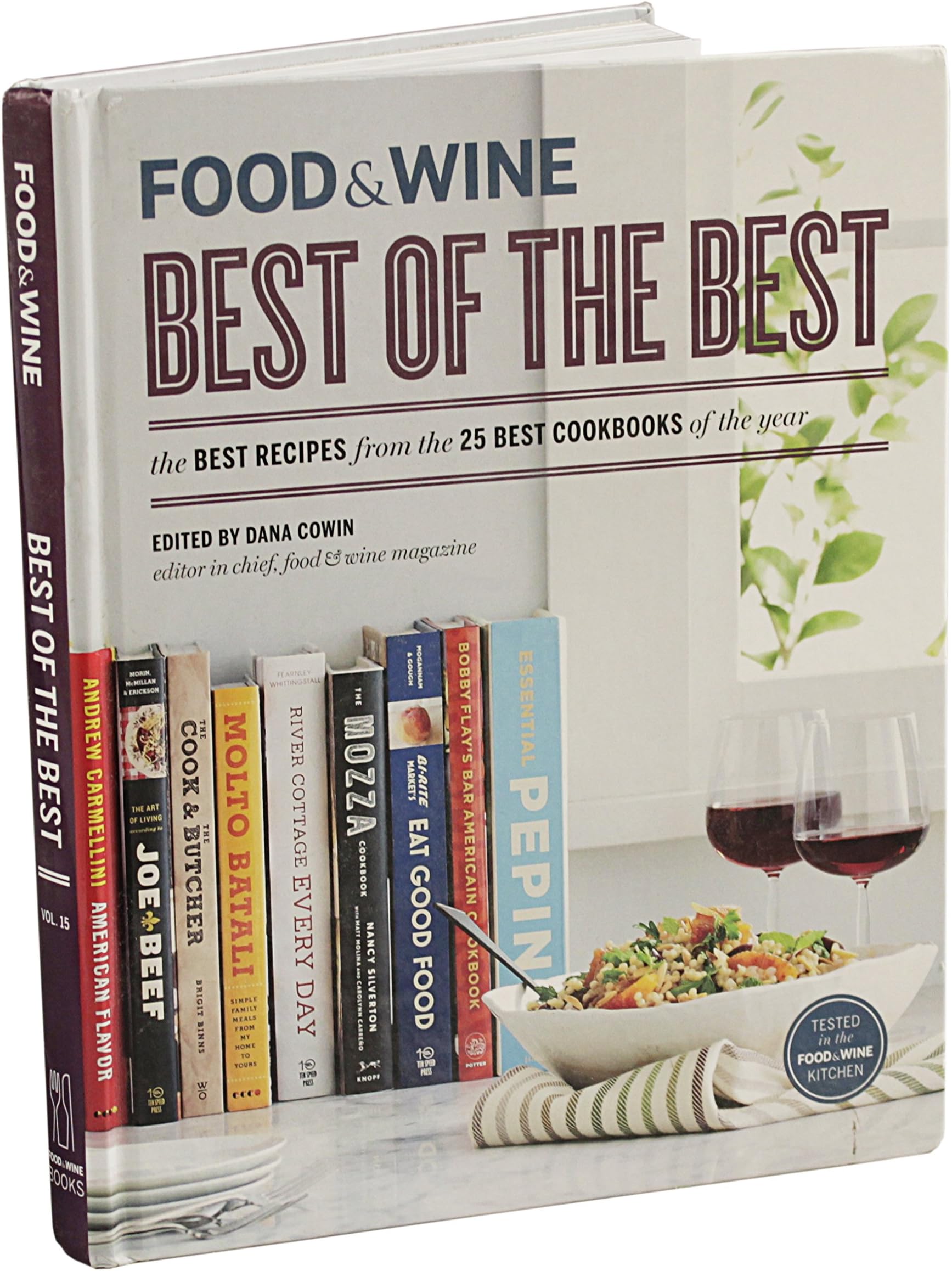 FOOD & WINE Best of the Best Cookbook Recipes: The Best Recipes from the 25 Best Cookbooks of the Year