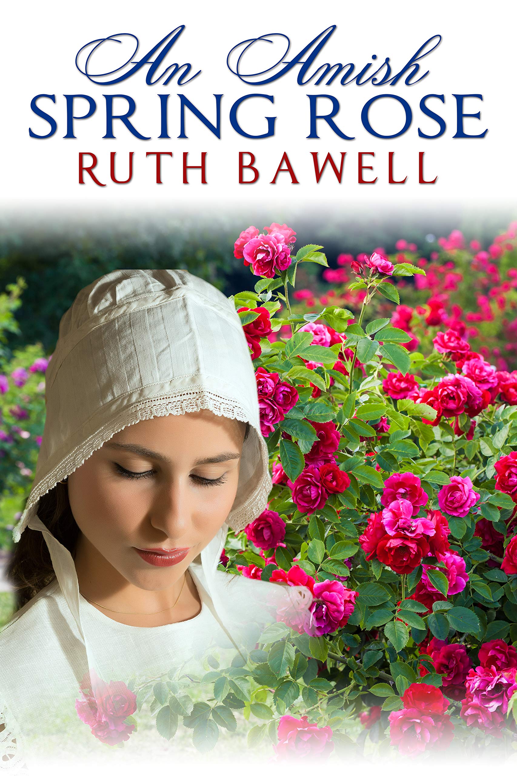 An Amish Spring Rose: Amish Romance