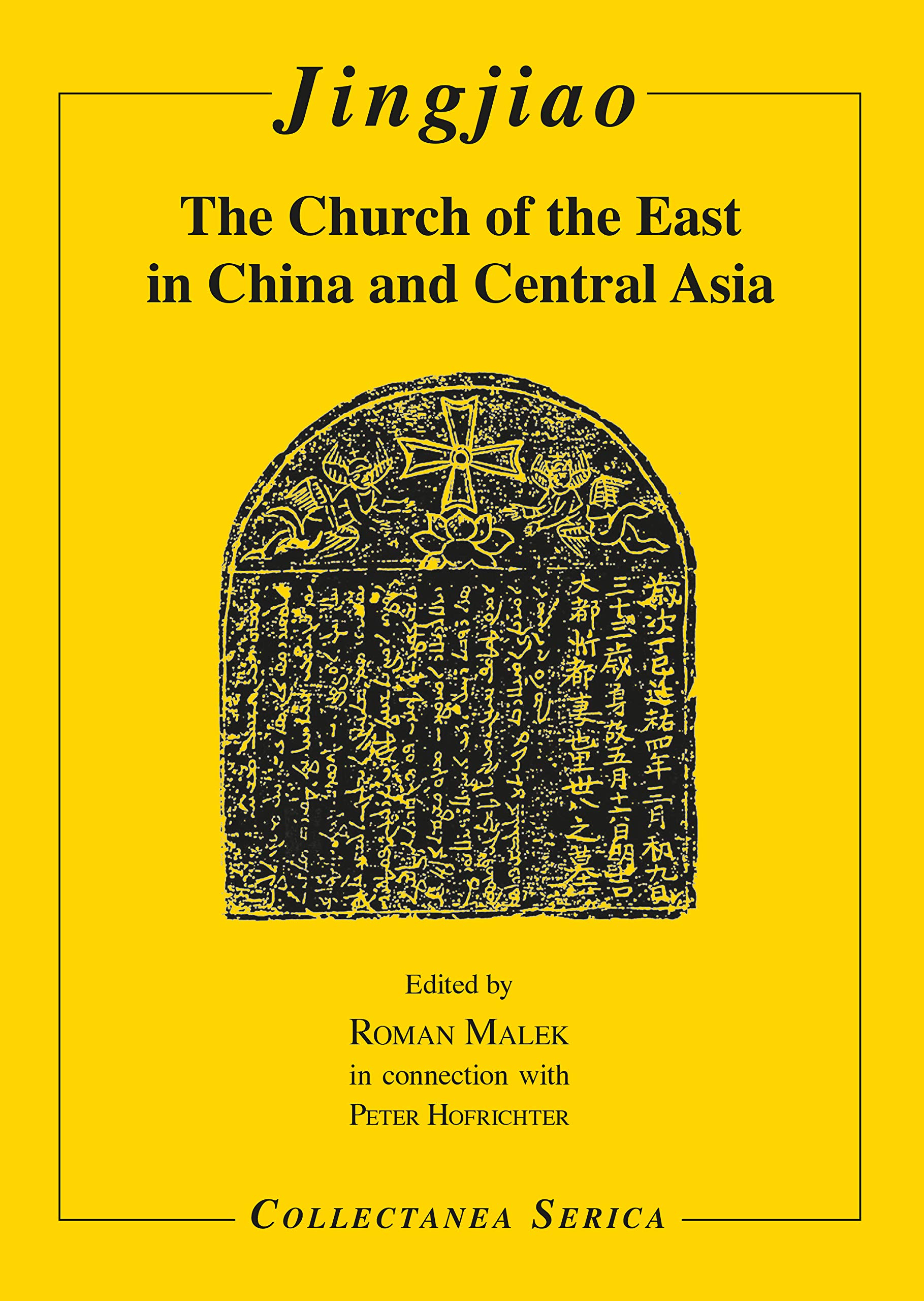 Jingjiao: The Church of the East in China and Central Asia Paperback – Big Book, 31 May 2023