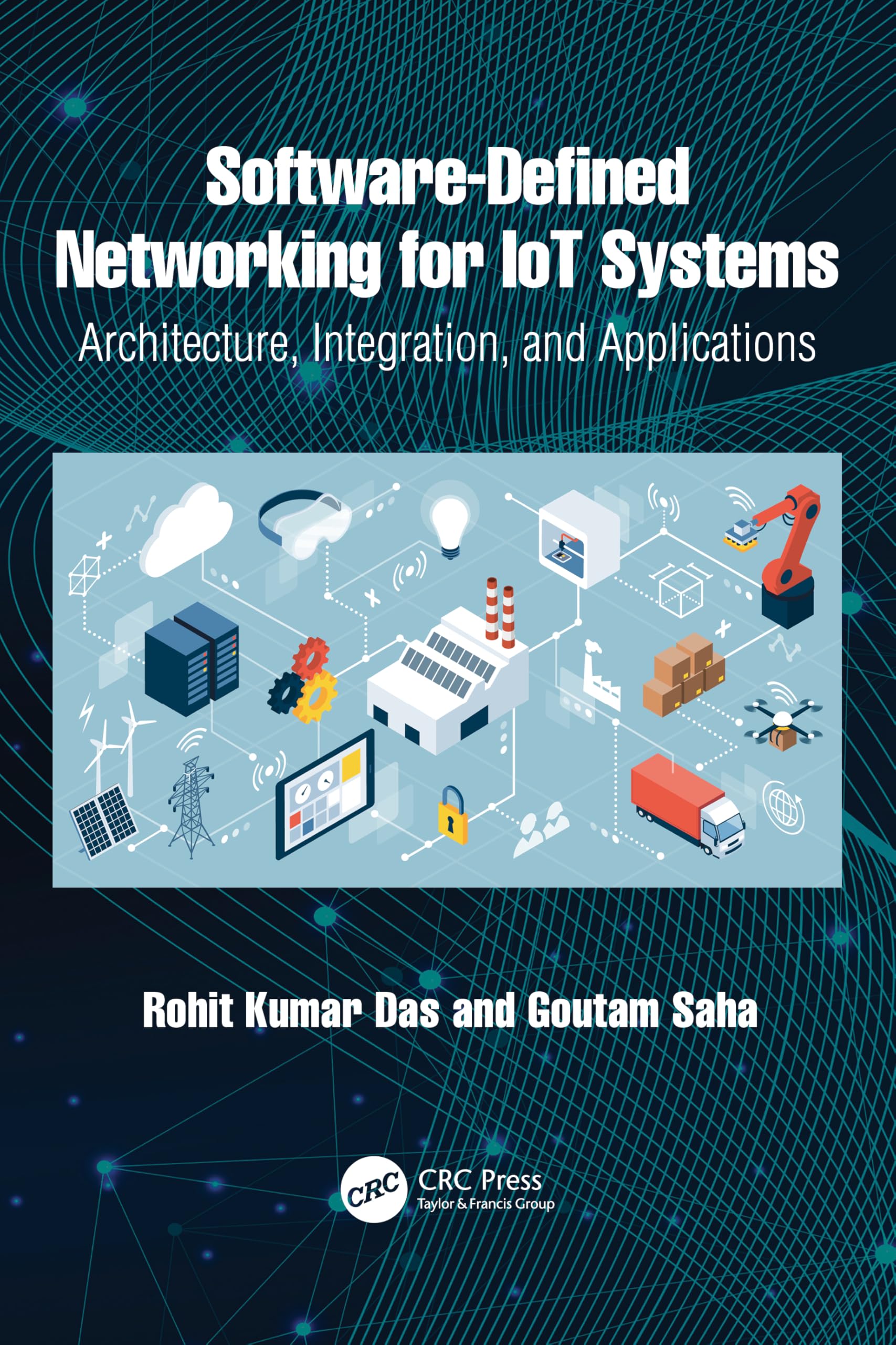 Software-Defined Networking for IoT Systems: Architecture, Integration, and Applications
