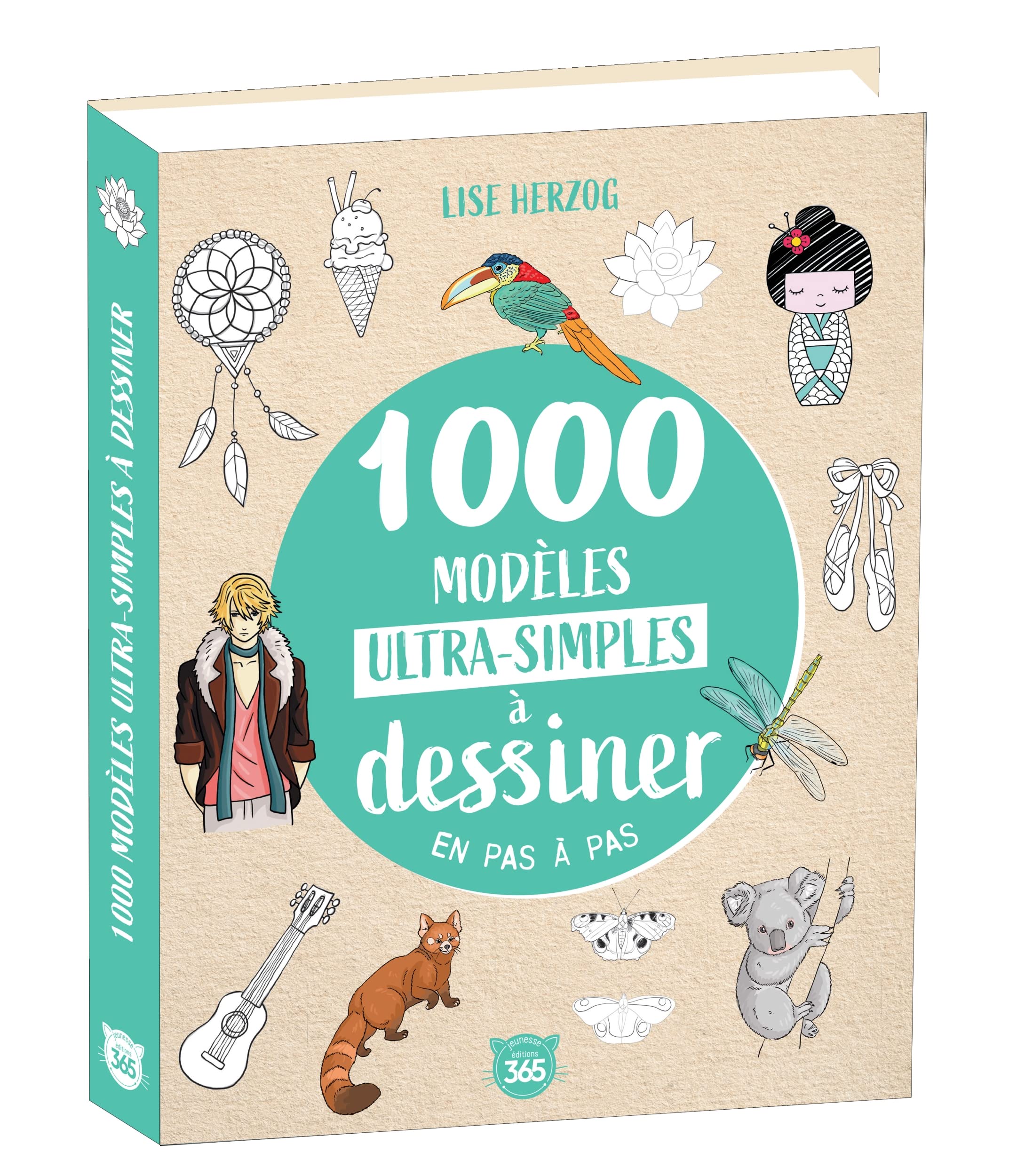 1000 modèles ultra-simples à dessiner en pas à pas - Dessins étape par étape