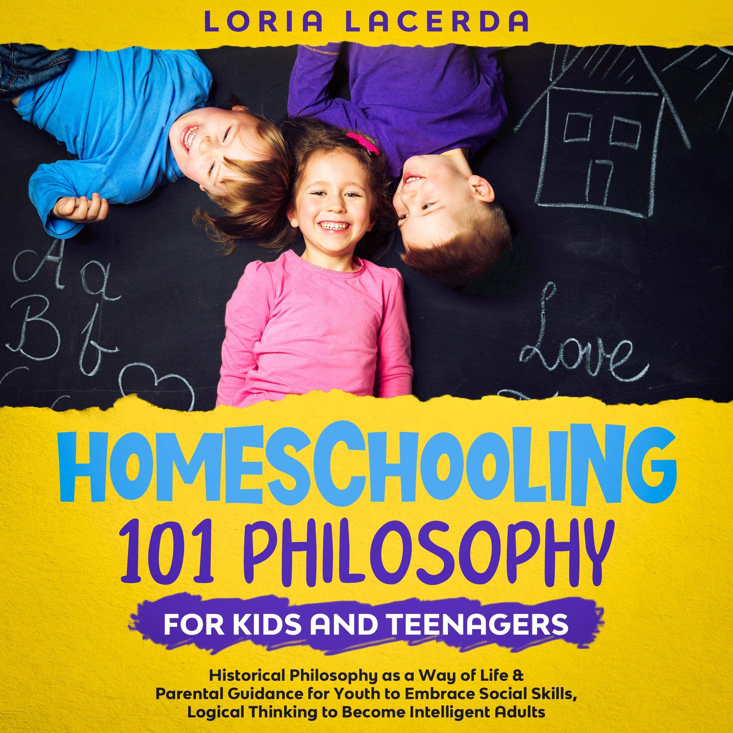 Cover art for Homeschooling 101 Philosophy for Kids and Teenagers