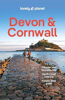 Lonely Planet Devon & Cornwall Plan the Trip of a Lifetime | Detailed Itineraries & Maps | Insider Tips | Covers South Coast, Coastal Walks, Dartmoor National Park and more Travel Guide