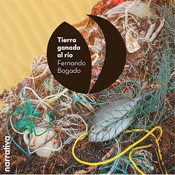 Tierra ganada al río [Land Reclaimed from the River] Audio Libro por Fernando Bogado episode artwork