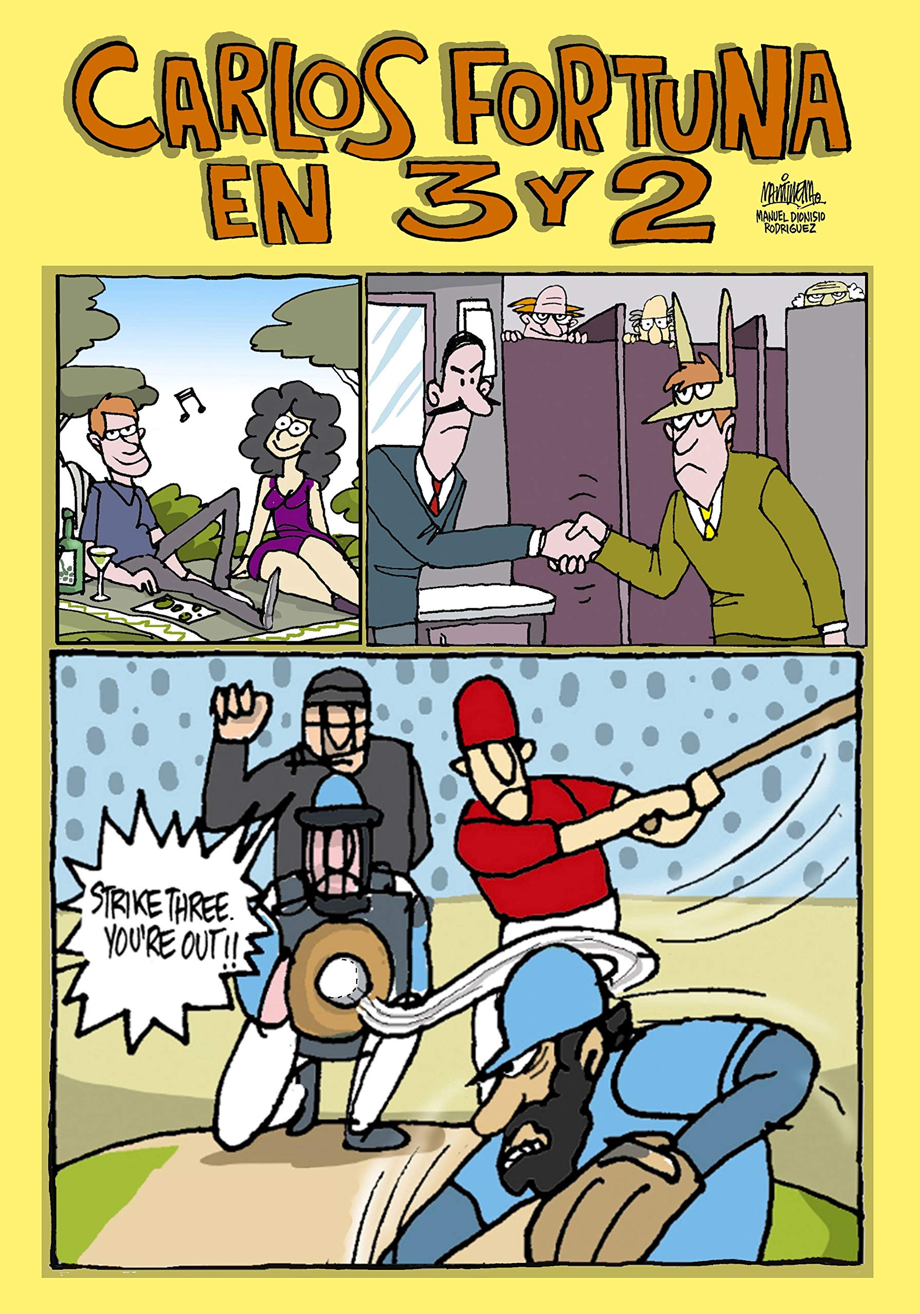Carlos Fortuna en 3 y 2 (Spanish Edition)