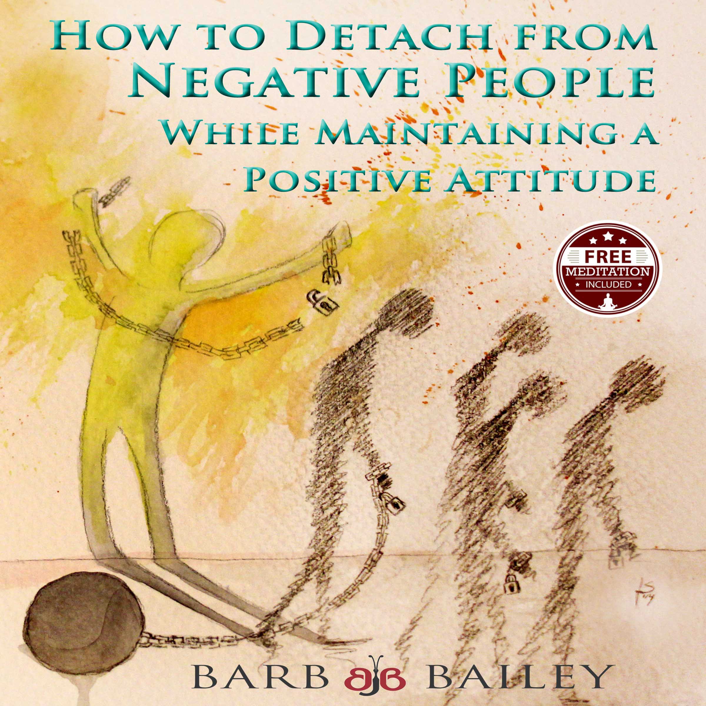 Cover art for How to Detach from Negative People