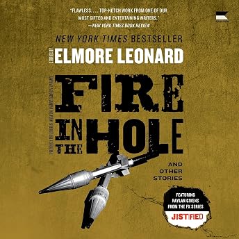 Fire in the Hole Audiobook by Elmore Leonard episode artwork