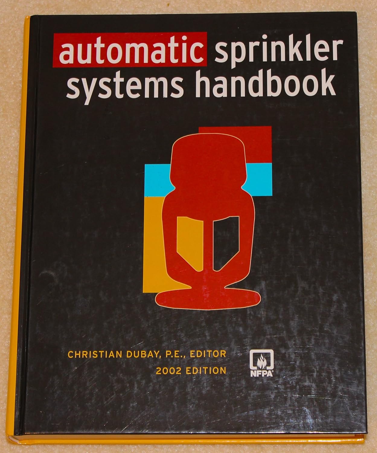 Automatic Sprinkler Systems Handbook 9780877655497 Bryan