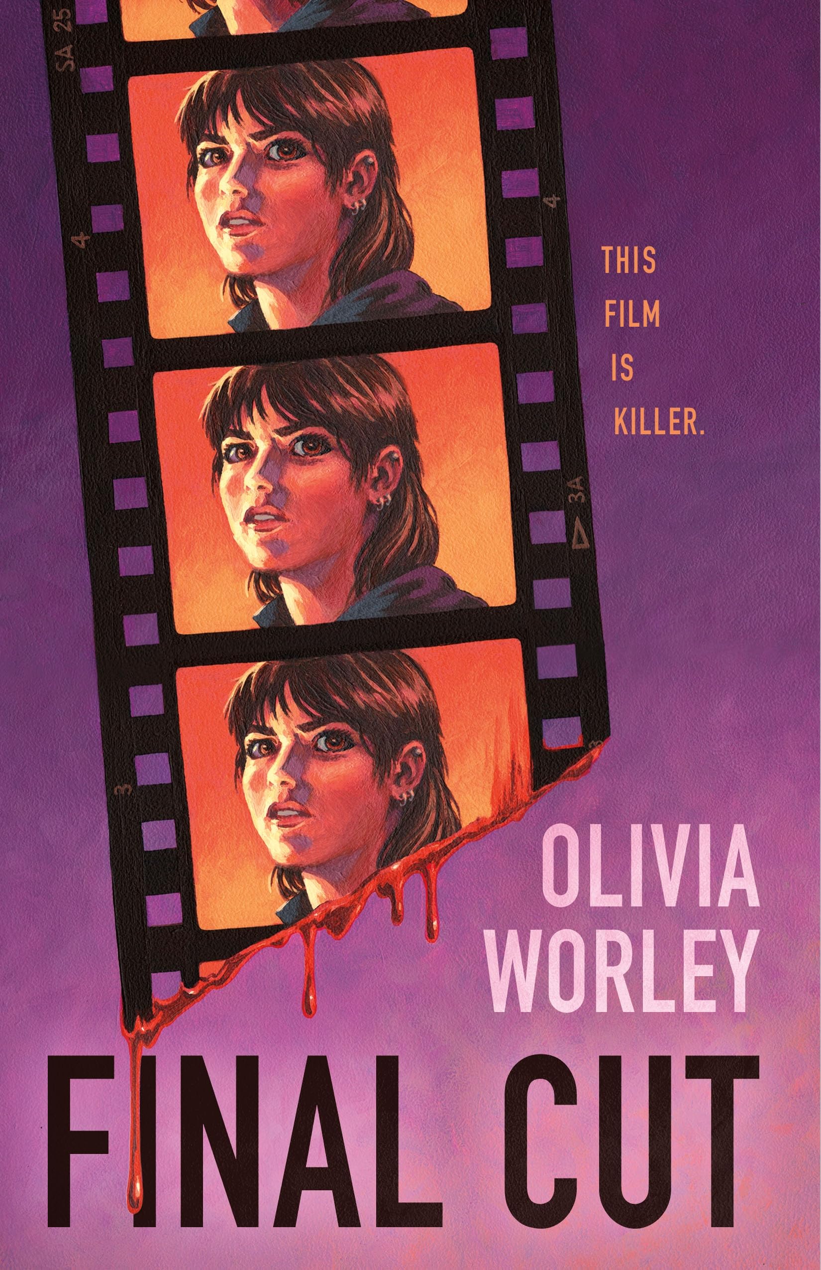 Final Cut by Olivia Worley (Hardback Book)