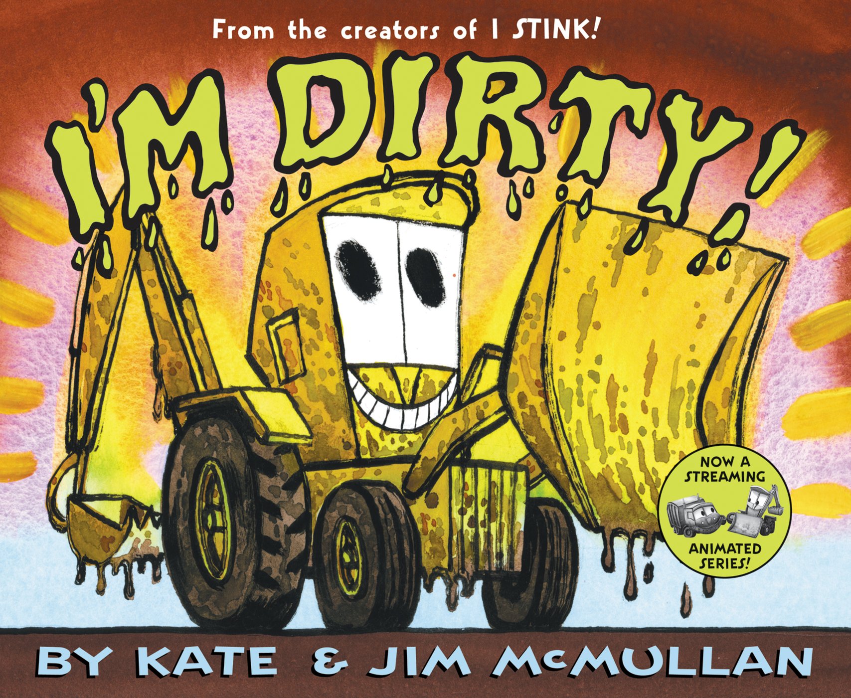 I'm Dirty! (Kate and Jim Mcmullan)