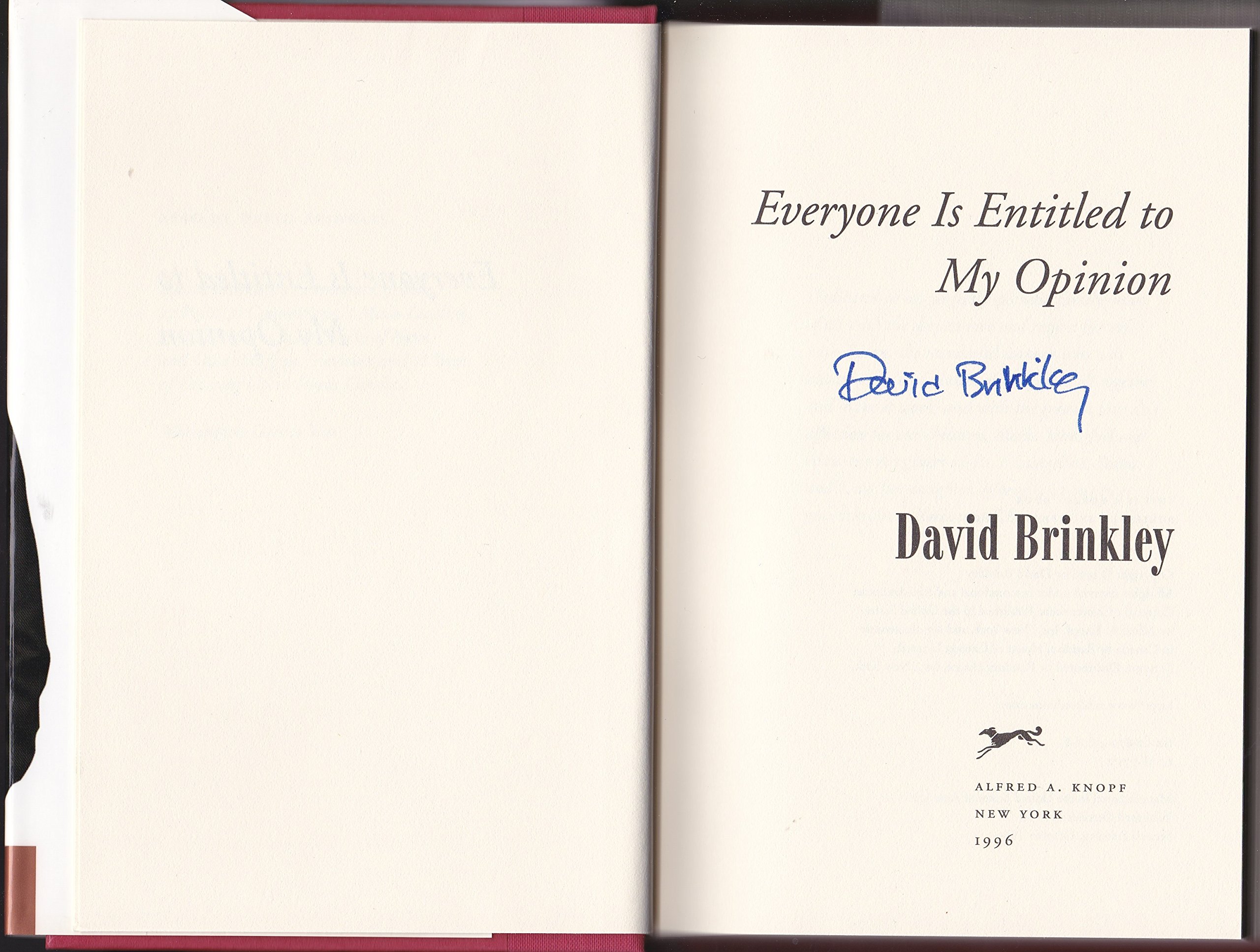 Everyone Is Entitled to My Opinion [Hardcover] Brinkley, David - PT02