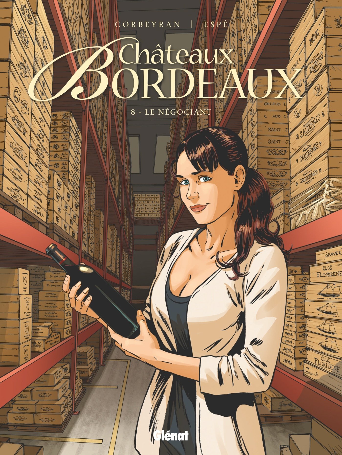 Châteaux Bordeaux - Tome 08: Le Négociant