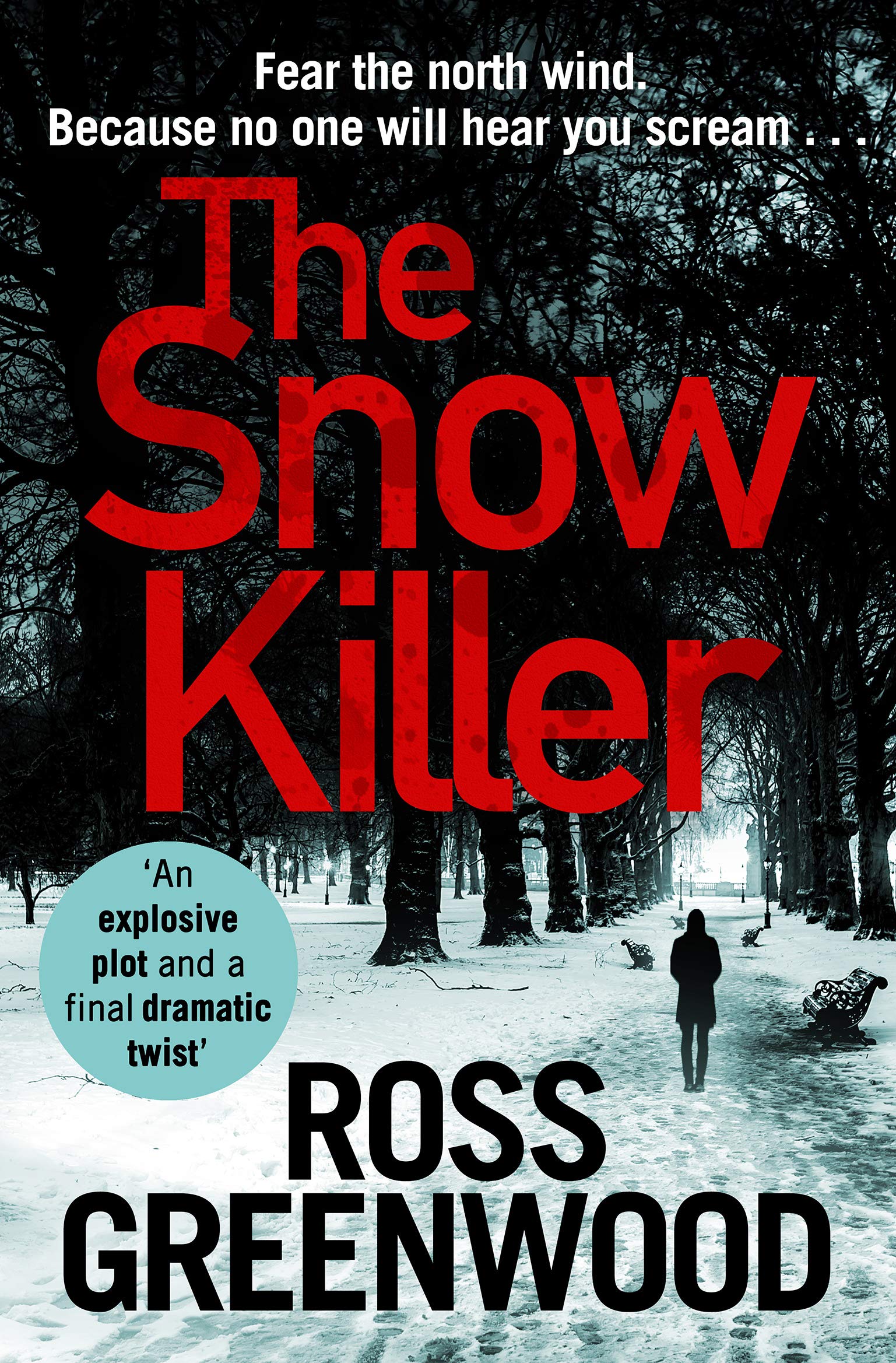 The Snow Killer: Unwrap the start of an explosive crime series from Ross Greenwood: 1 (The DI Barton Investigations, 1)