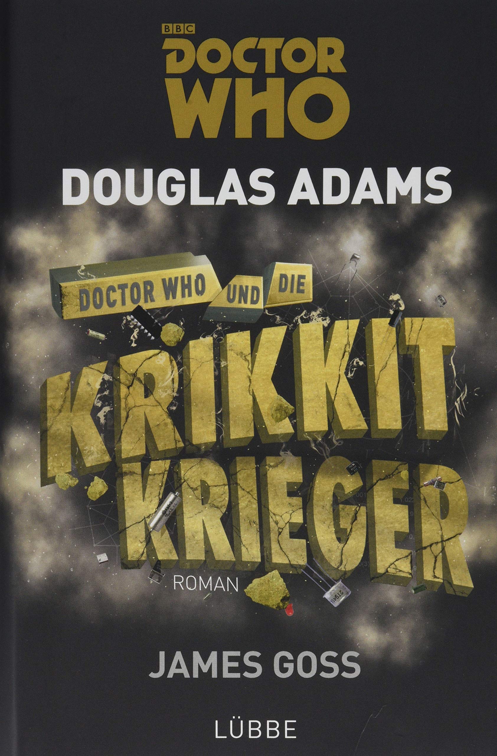 Doctor Who und die Krikkit-Krieger: Roman (Doctor Who Romane, Band