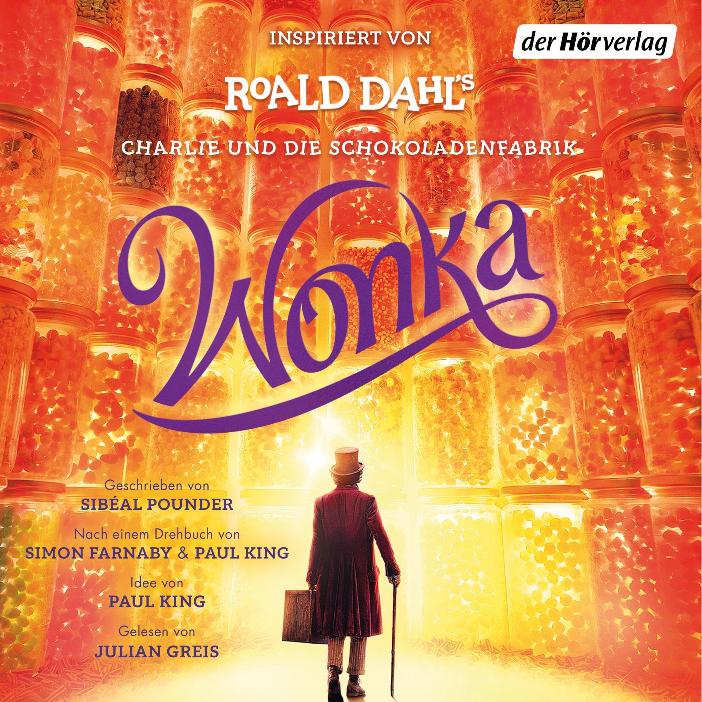 Wonka. Das Hörbuch zum Film