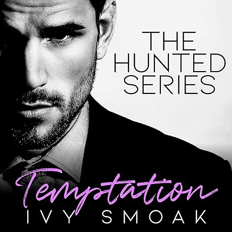 Temptation: Explore Your Forbidden Desires with the Hunted Series