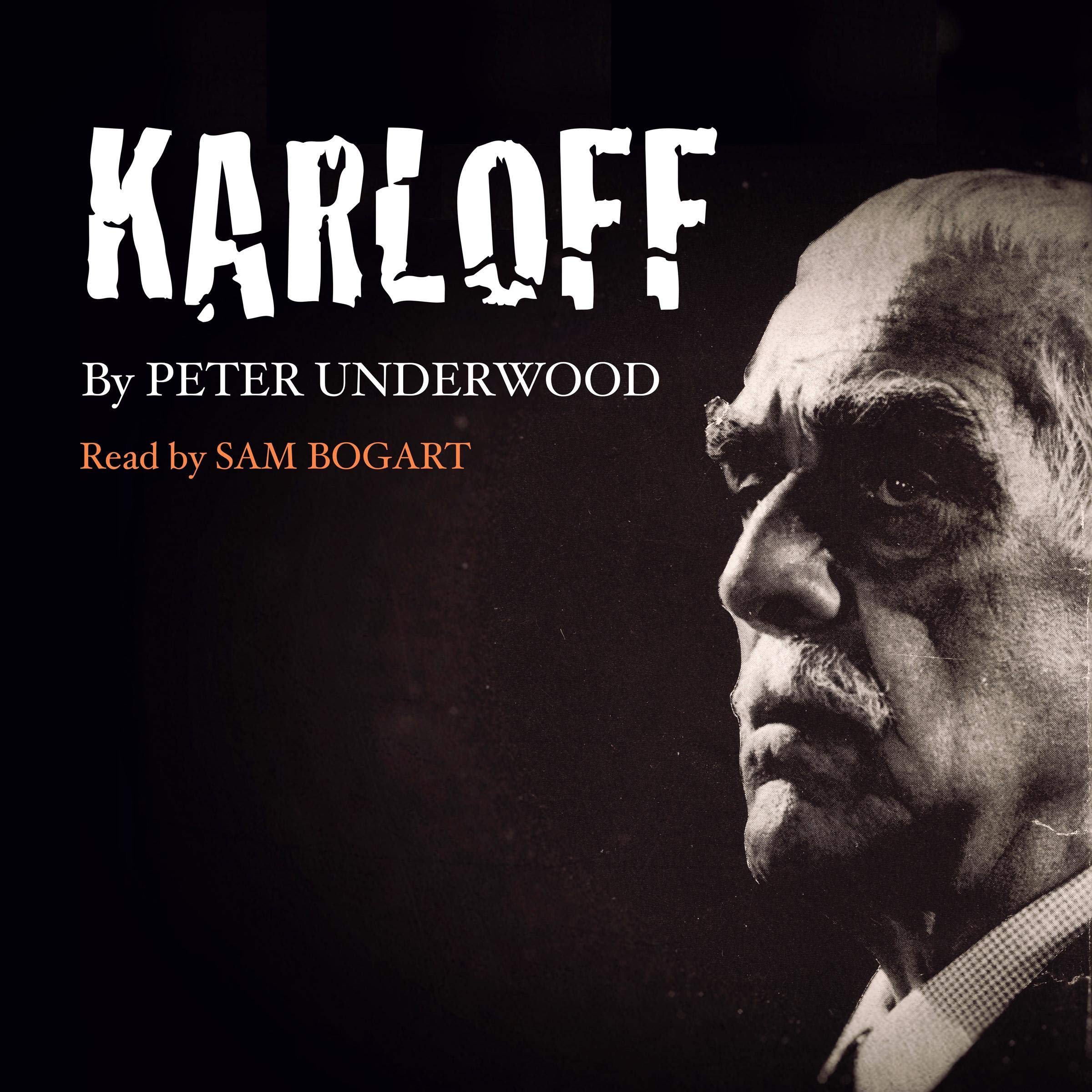 Karloff: The Life of Boris Karloff