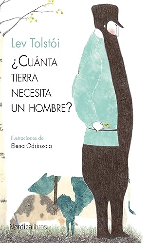Cuánta tierra necesita un hombre (Ilustrados) (Spanish Edition)